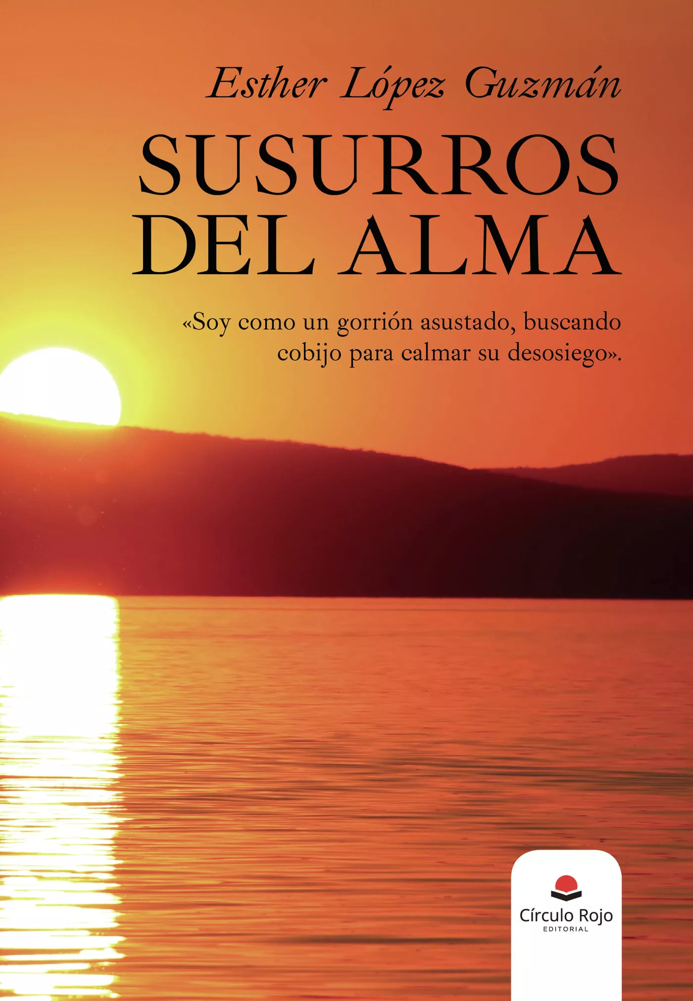 Portada del Libro Susurros Del Alma de Esther Lopez Guzman - 9788413381794