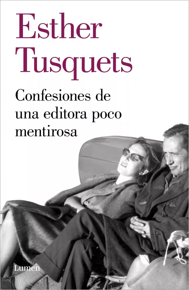 Portada del Libro Confesiones De Una Editora Poco Mentirosa de Esther Tusquets - 9788426405722