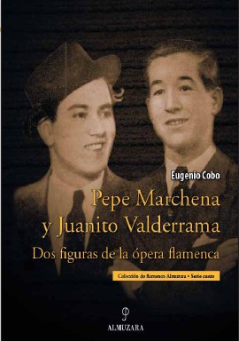 Portada del Libro Pepe Marchena Y Juanito Valderrama de Eugenio Cobo - 9788496968035