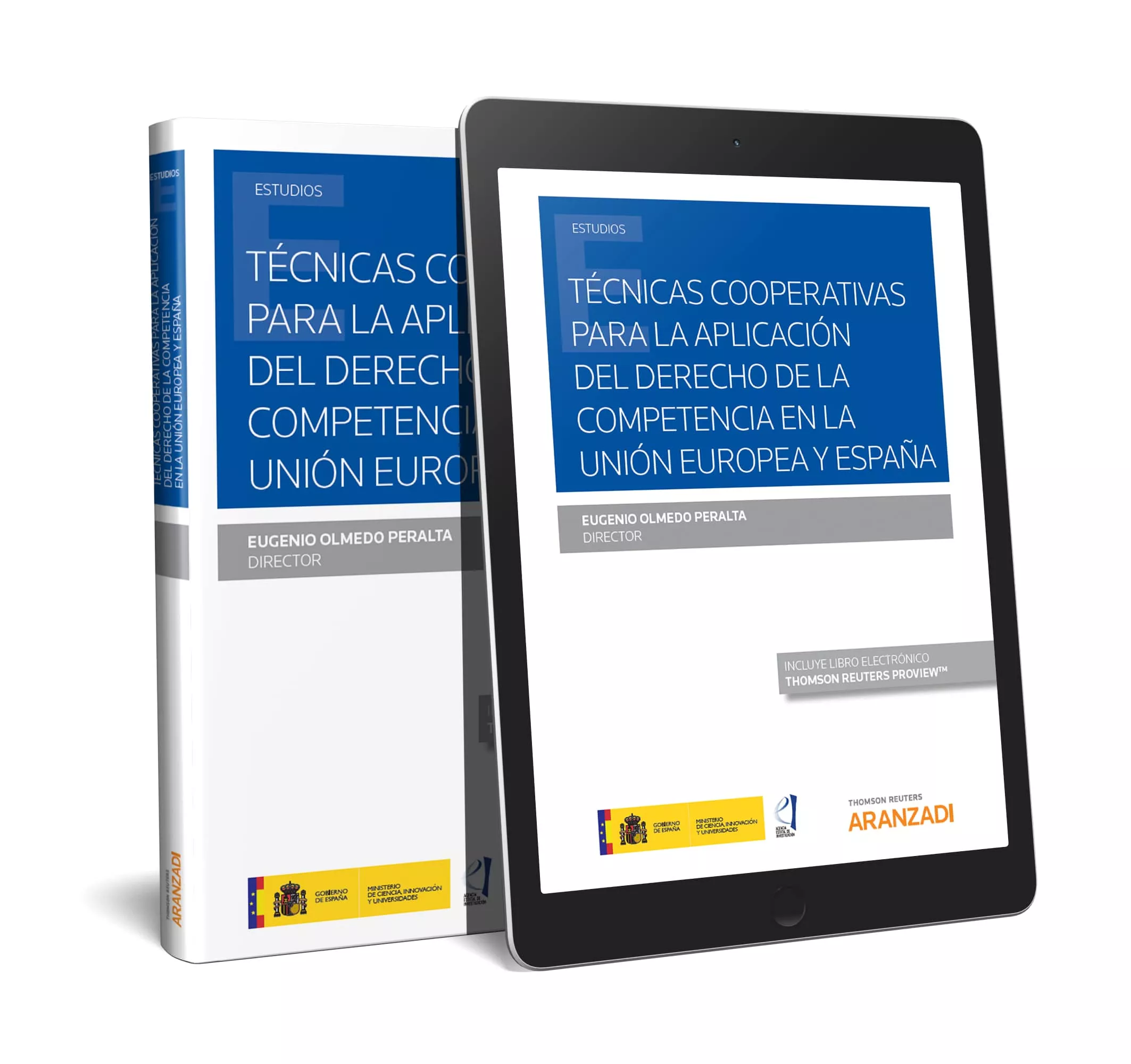 Portada del Libro Técnicas Cooperativas Para La Aplicación Del Derecho De La Competencia de Eugenio Olmedo Peralta - 9788413080291