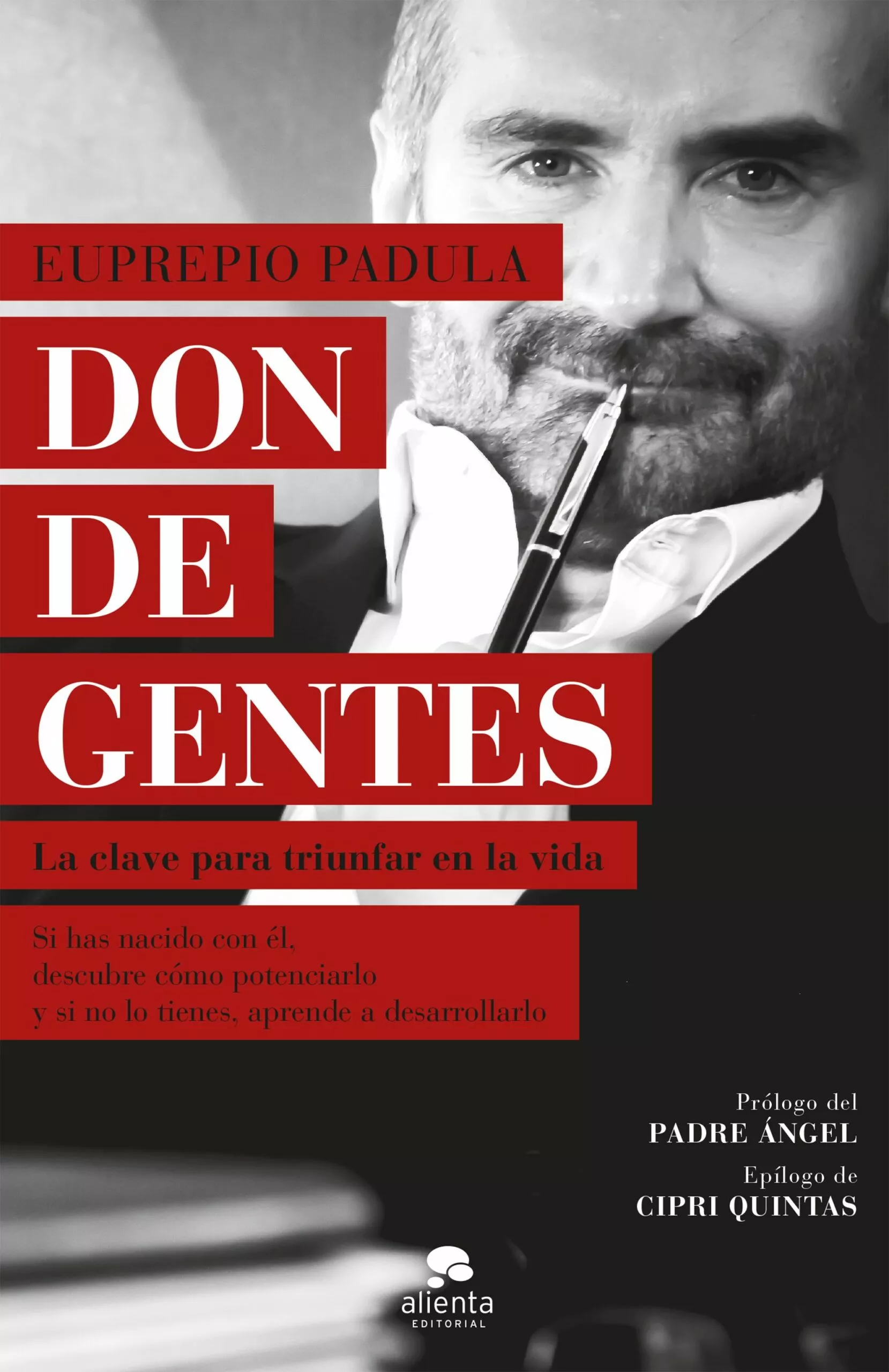 Portada del Libro Don De Gentes: La Clave Para Triunfar En La Vida de Euprepio Padula - 9788417568986