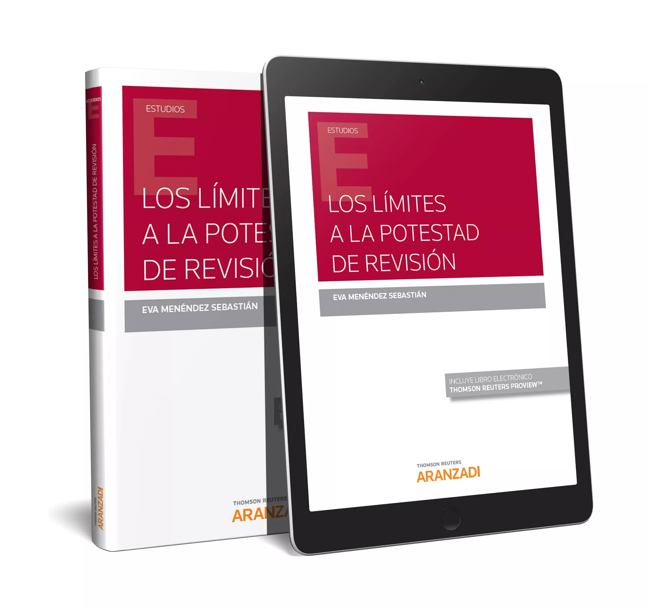 Portada del Libro Los Límites A La Potestad De Revisión de Eva Mª Menendez Sebastian - 9788413081045