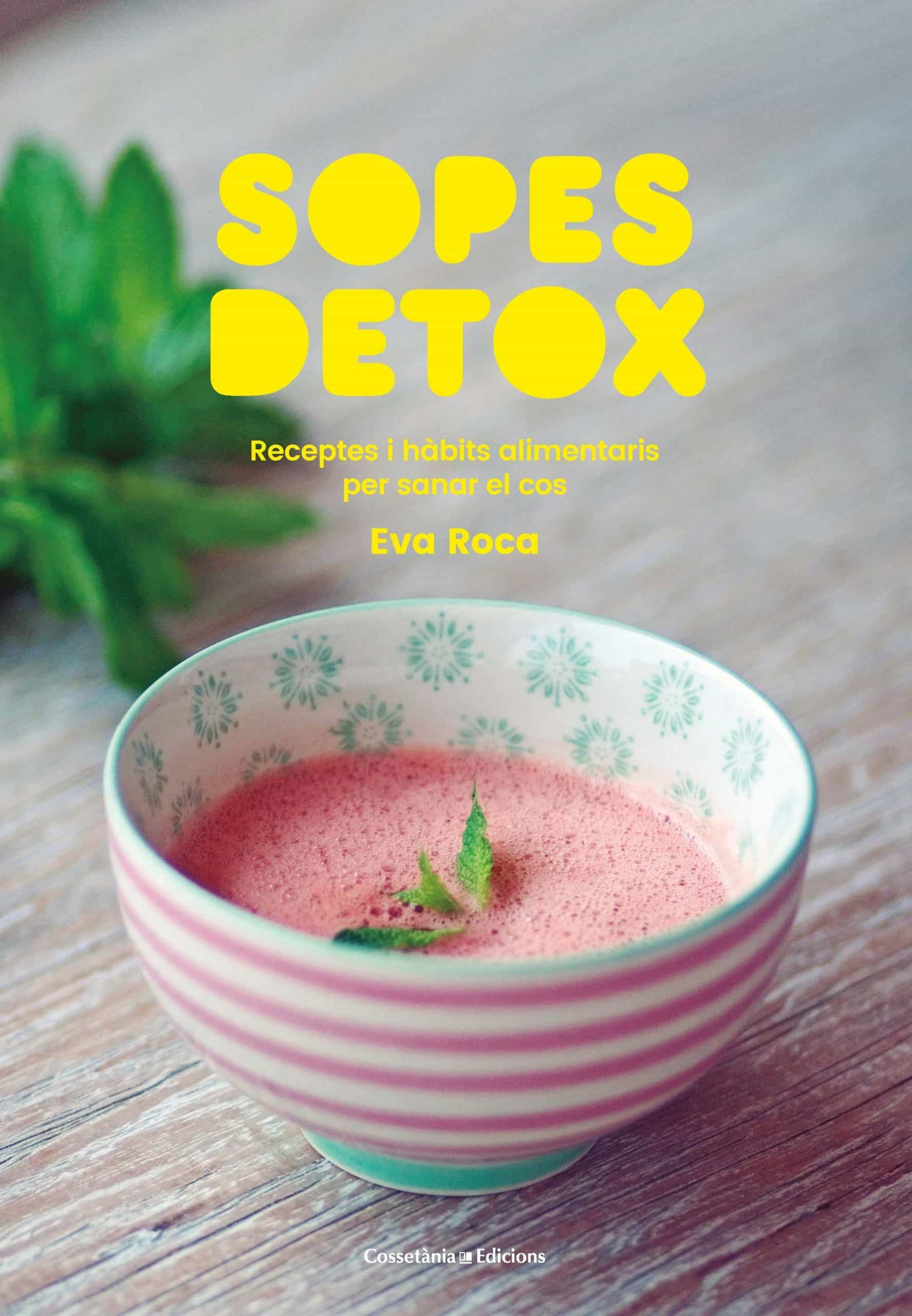 Portada del Libro Sopes Detox de Eva Roca - 9788490349205