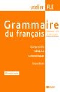 Portada del Libro Grammaire Du Francais B1/B2 (Libro+Cd) de Evelyne Berard - 9782278061150