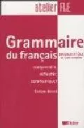 Portada del Libro Grammaire Du Grançais: Comprendre Reflechir Communiquer (Nivea Ux A1/ de Evelyne Berard - 9782278055586