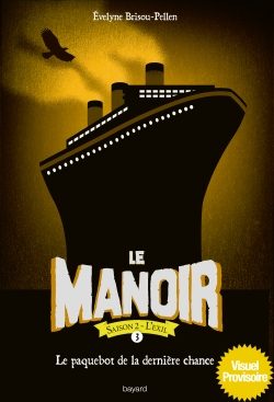 Portada del Libro Le Manoir Saison 2 Tome 03 de Evelyne Brisou Pellen - 9782747088381