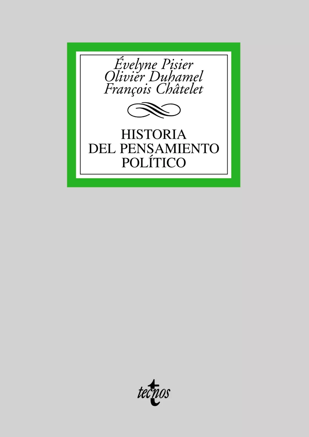 Portada del Libro Historia Del Pensamiento Politico de Evelyne Pisier - 9788430944521