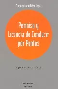 Portada del Libro Permiso Y Licencia De Conducir Por Puntos de F. Javier Fuertes Lopez - 9788497676656
