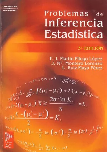 Portada del Libro Problemas De Inferencia Estadistica de F. Javier Martin Pliego Lopez - 9788497323550