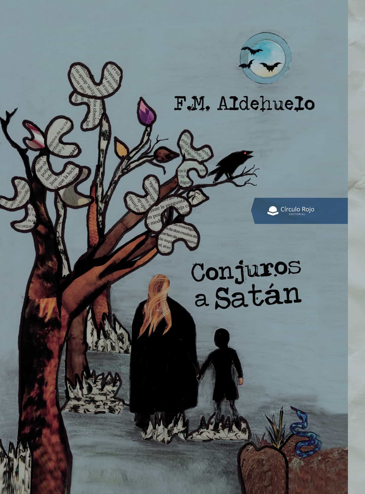 Portada del Libro Conjuros A Satán de F. M. Aldehuelo - 9788413503097