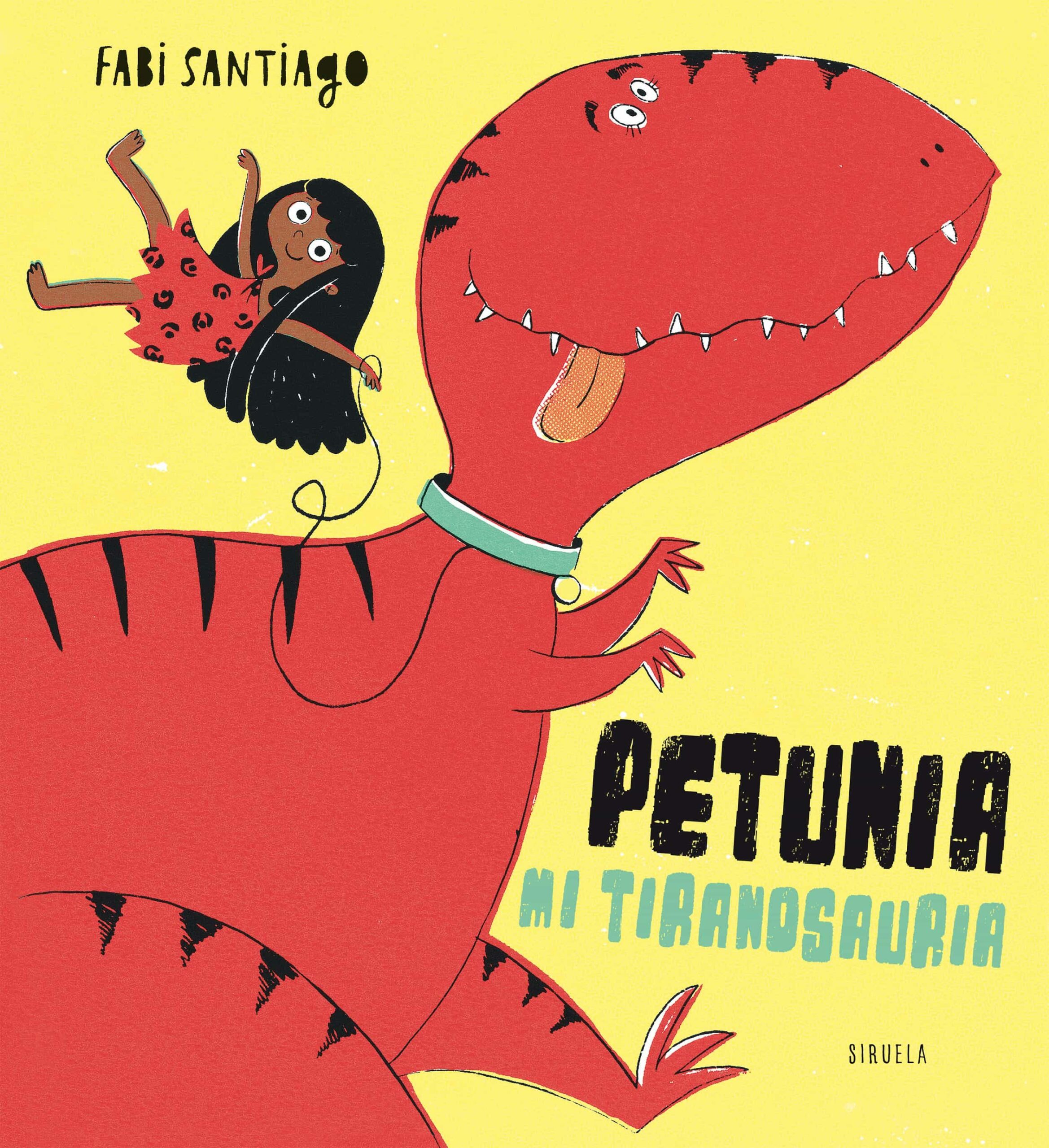 Portada del Libro Petunia Mi Tiranosauria de Fabi Santiago - 9788417996161