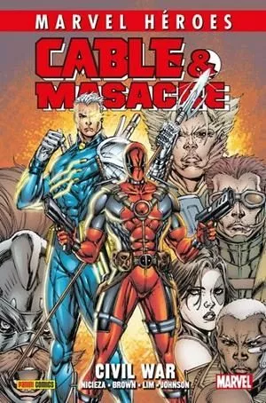 Portada del Libro Cable Y Masacre 2 Civil War de Fabian Nicieza - 9788413341828