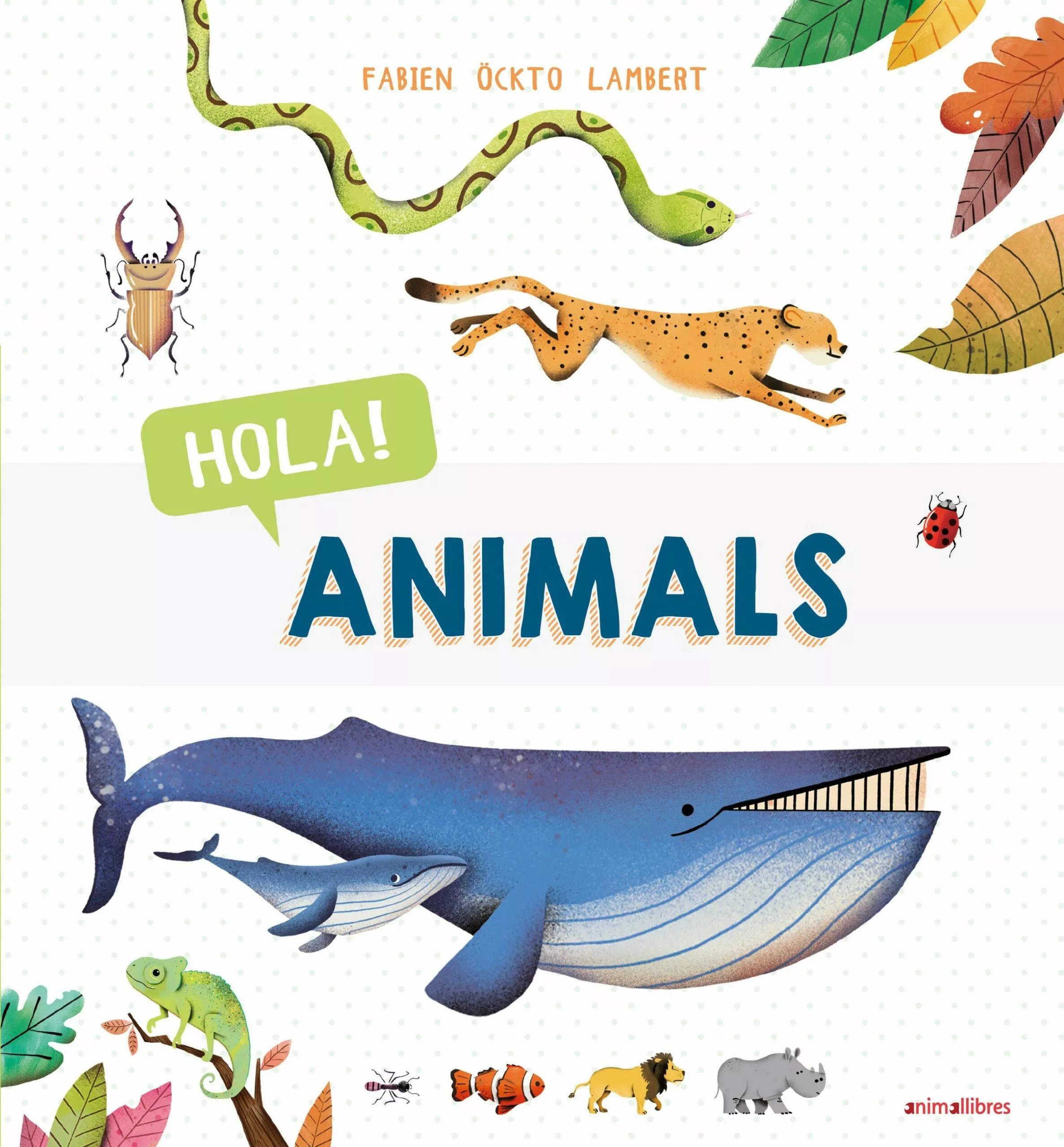 Portada del Libro Hola! Animals (Cat) de Fabien Ockto Lambert - 9788417599287