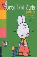 Portada del Libro Untxi Txiki Zuria Galduta de Fabienne Boisnard - 9788483257777