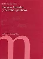 Portada del Libro Fuerzas Armadas Y Derechos Politicos de Fabio Pascua Mateo - 9788479432713
