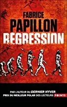 Portada del Libro Regression de Fabrice Papillon - 9782714480781