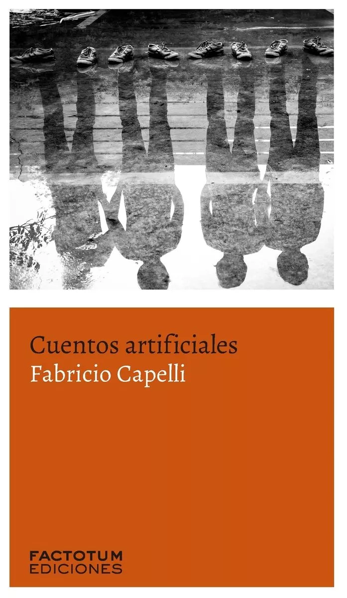 Portada del Libro Cuentos Artificiales de Fabricio Capelli - 9789874198112