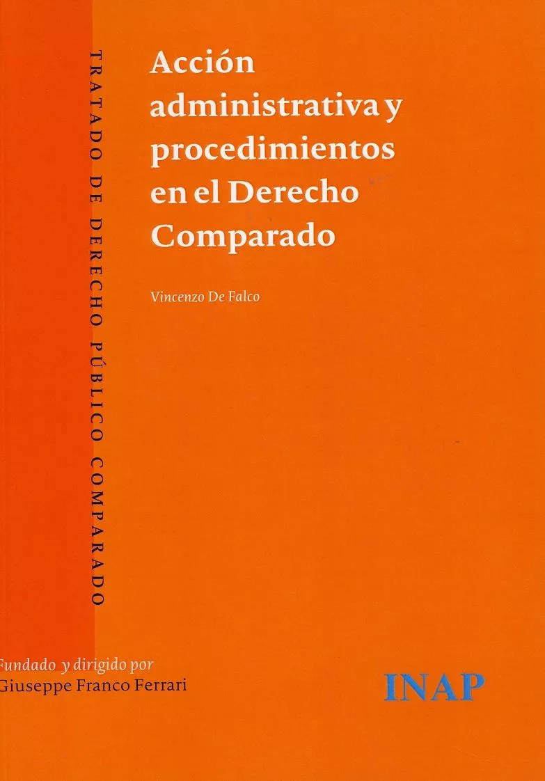 Portada del Libro Accion Administrativa Y Procedimientos En El Derecho Comparado de Falco Vicenzo De - 9788473516679