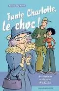 Portada del Libro Jante Charlotte Le Choc! de Fanny Joly - 9782747016827