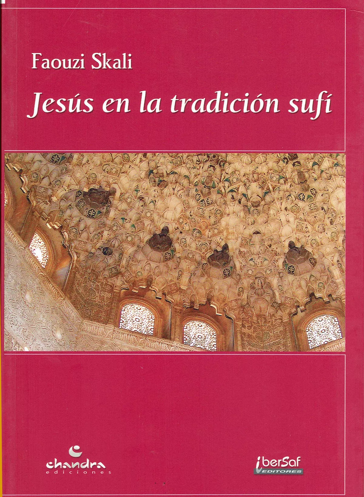 Portada del Libro Jesus En La Tradicion Sufi de Faouzi Skali - 9788495803412