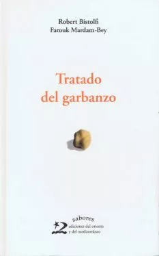 Portada del Libro Tratado Del Garbanzo de Farouk Mardam Bey - 9788496327238