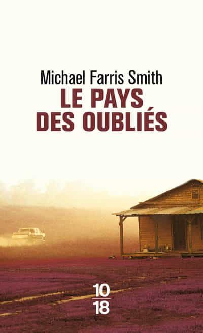 Portada del Libro Le Pays Des Oublies de Farris Smith Michael - 9782264075093