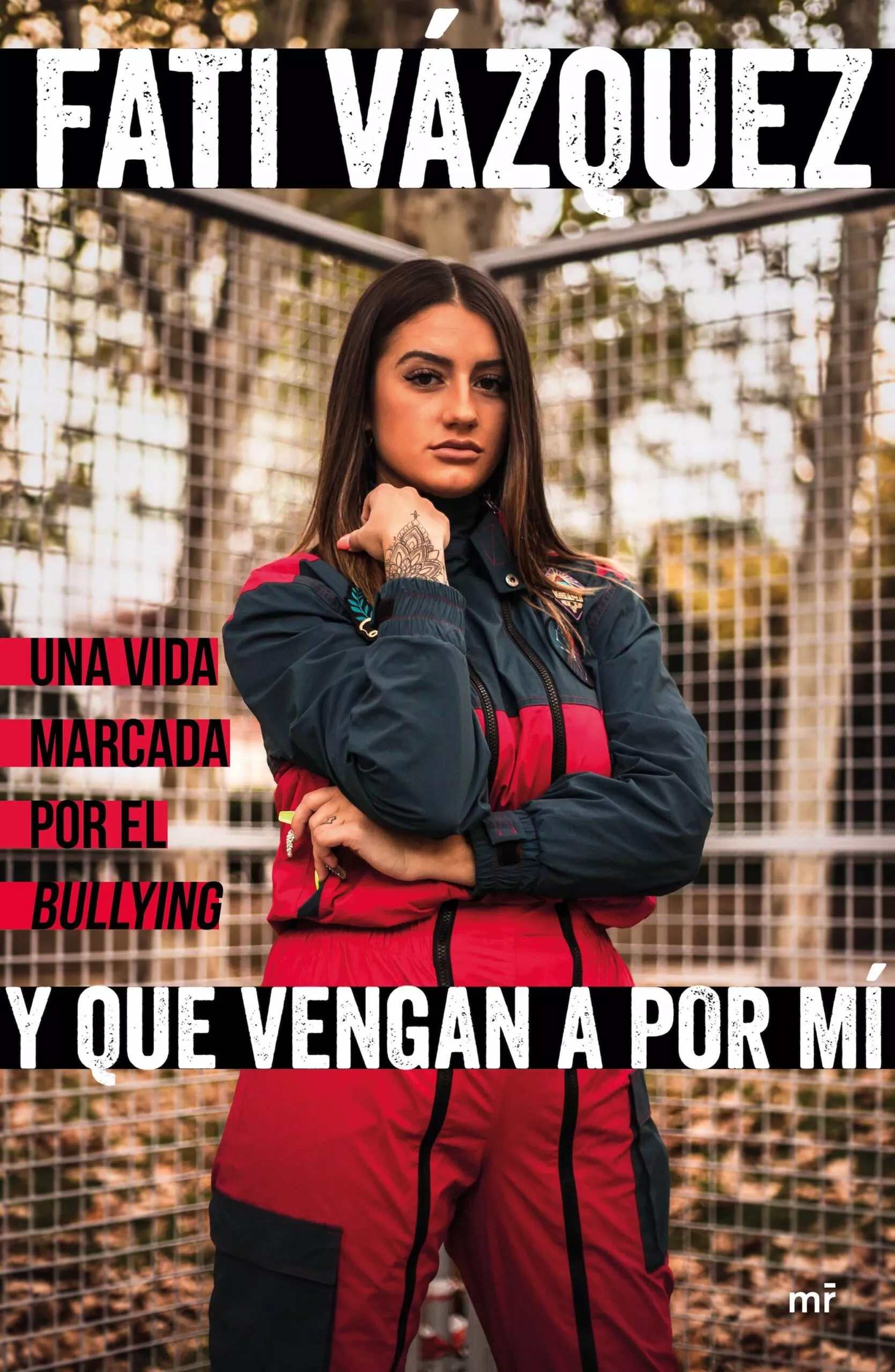 Portada del Libro Y Que Vengan A Por Mi de Fati Vazquez - 9788427046795
