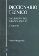 Portada del Libro Diccionario Tecnico: Ingles-Español Español-Ingles (2ª Ed.) de Federico Beigbeder Atienza - 9788479787431
