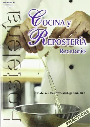 Portada del Libro Cocina Y Reposteria. Recetario de Federico Benitez Alahija Sanchez - 9788497325172