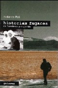 Portada del Libro Historias Fugaces De Hombres Y Mujeres de Federico Poli - 9789505564873