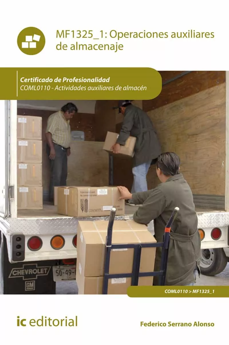 Portada del Libro (I.B.D.) Coml0110 Operaciones Auxiliares De Almacenaje. Actividades Au de Federico Serrano Alonso - 9788491986928