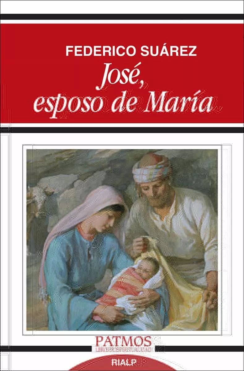 Portada del Libro Jose Esposo De Maria de Federico Suarez Verdeguer - 9788432122026