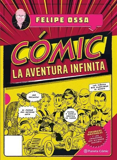 Portada del Libro Comic La Aventura Infinita de Felipe Ossa - 9789584275936