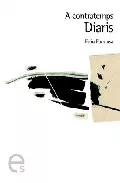 Portada del Libro A Contratemps Diaris de Feliu Formosa - 9788493385101