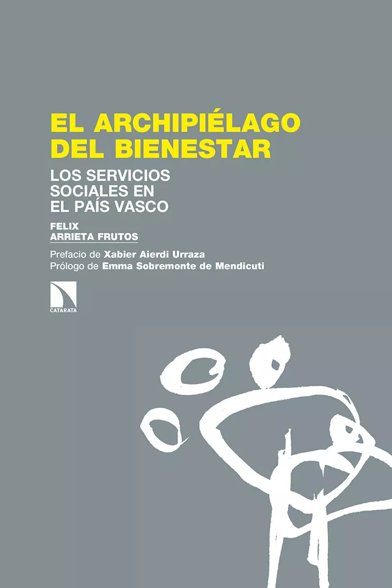 Portada del Libro El Archipielago Del Bienestar de Felix Arrieta Frutos - 9788490978535
