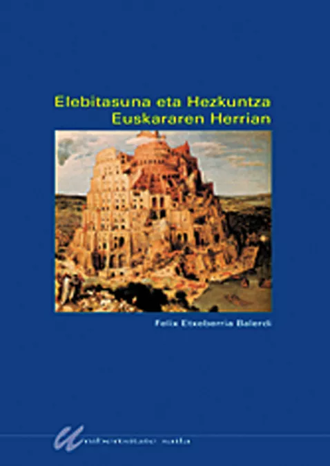 Portada del Libro Elebirasuna Eta Hezkuntza Euskararen Herrian de Felix Etxeberria Balerdi - 9788497461276