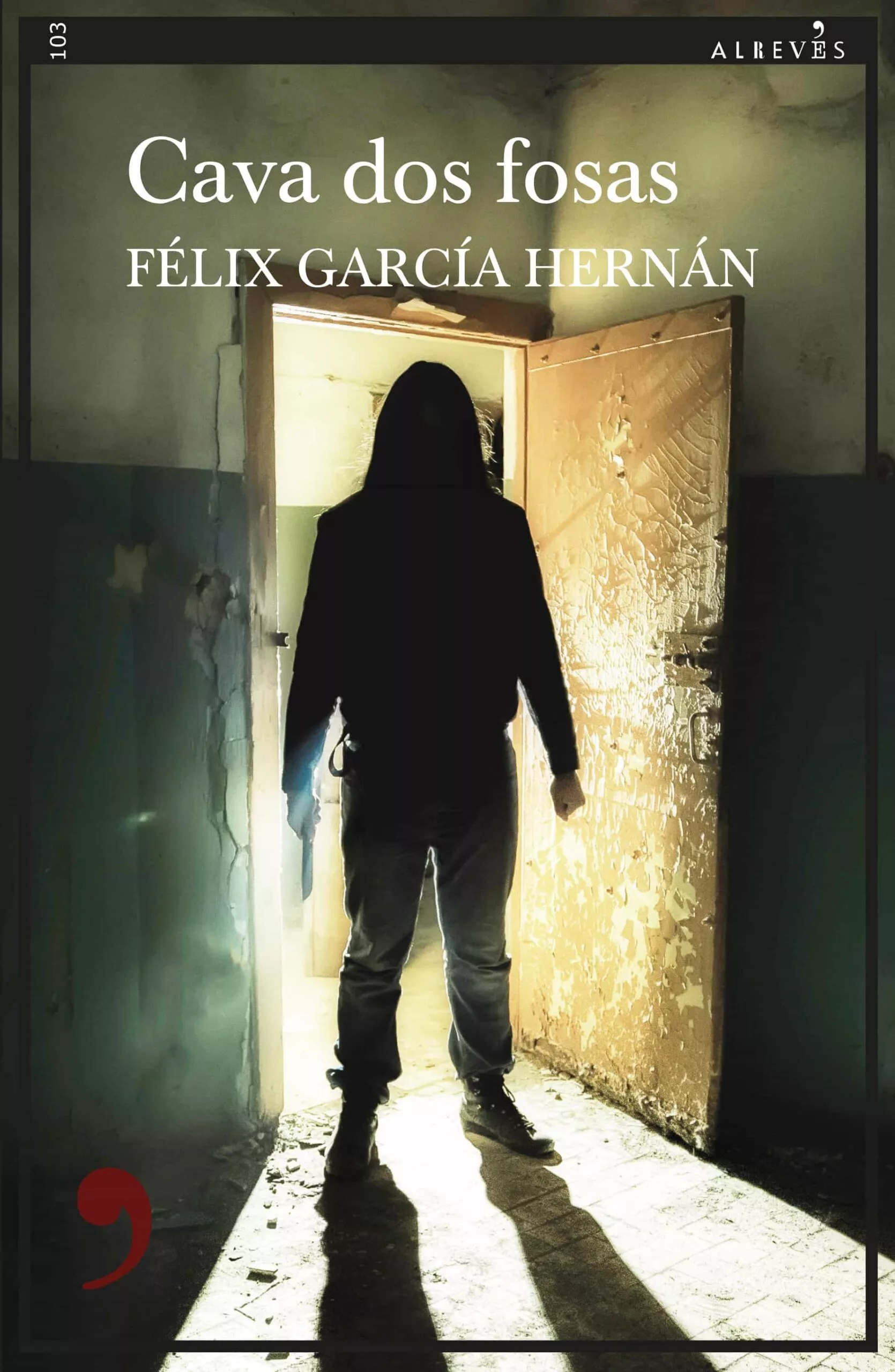 Portada del Libro Cava Dos Fosas (Serie Javier Gallardo 1) de Felix Garcia Hernan - 9788417847456