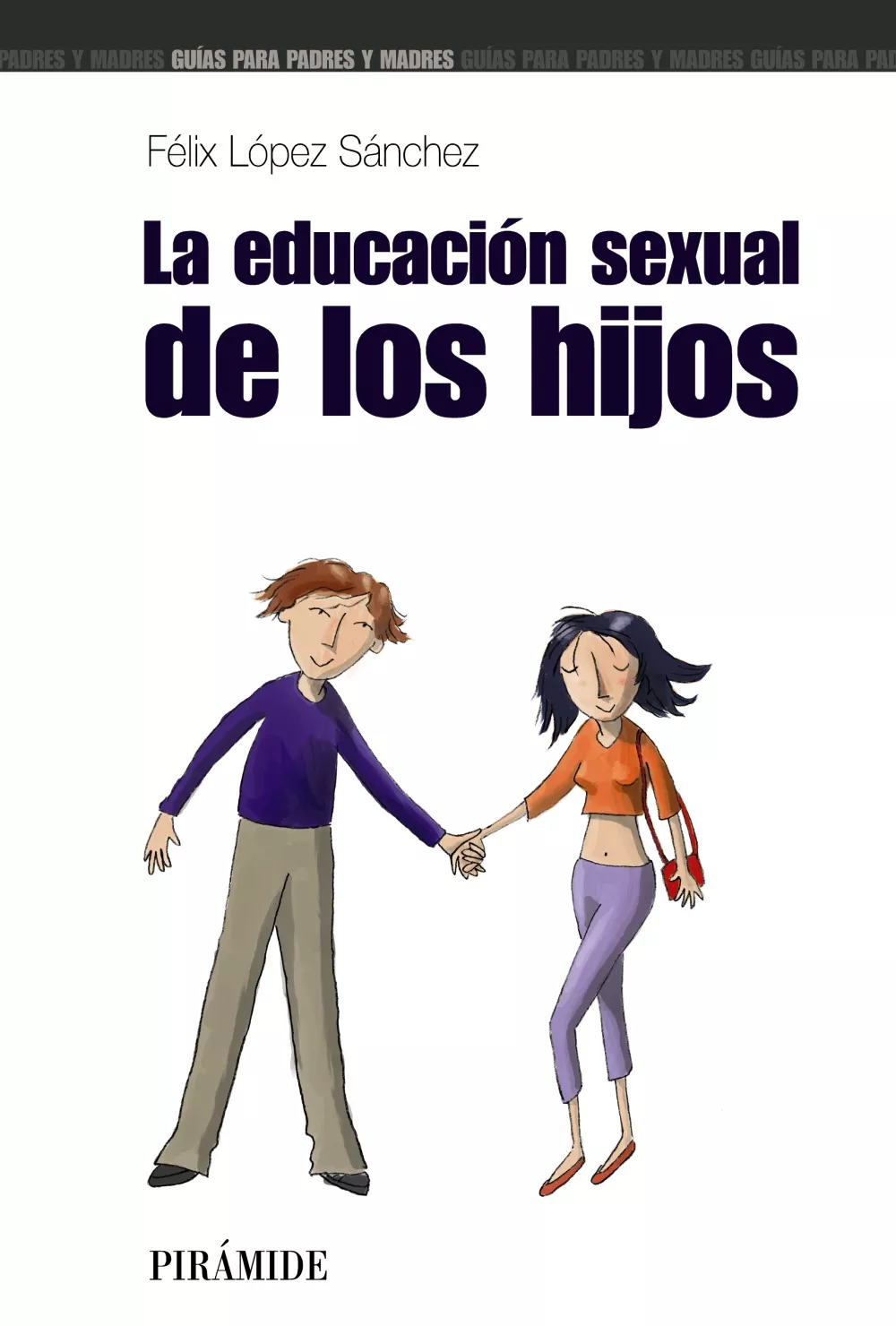 Portada del Libro La Educacion Sexual De Los Hijos de Felix Lopez Sanchez - 9788436819335