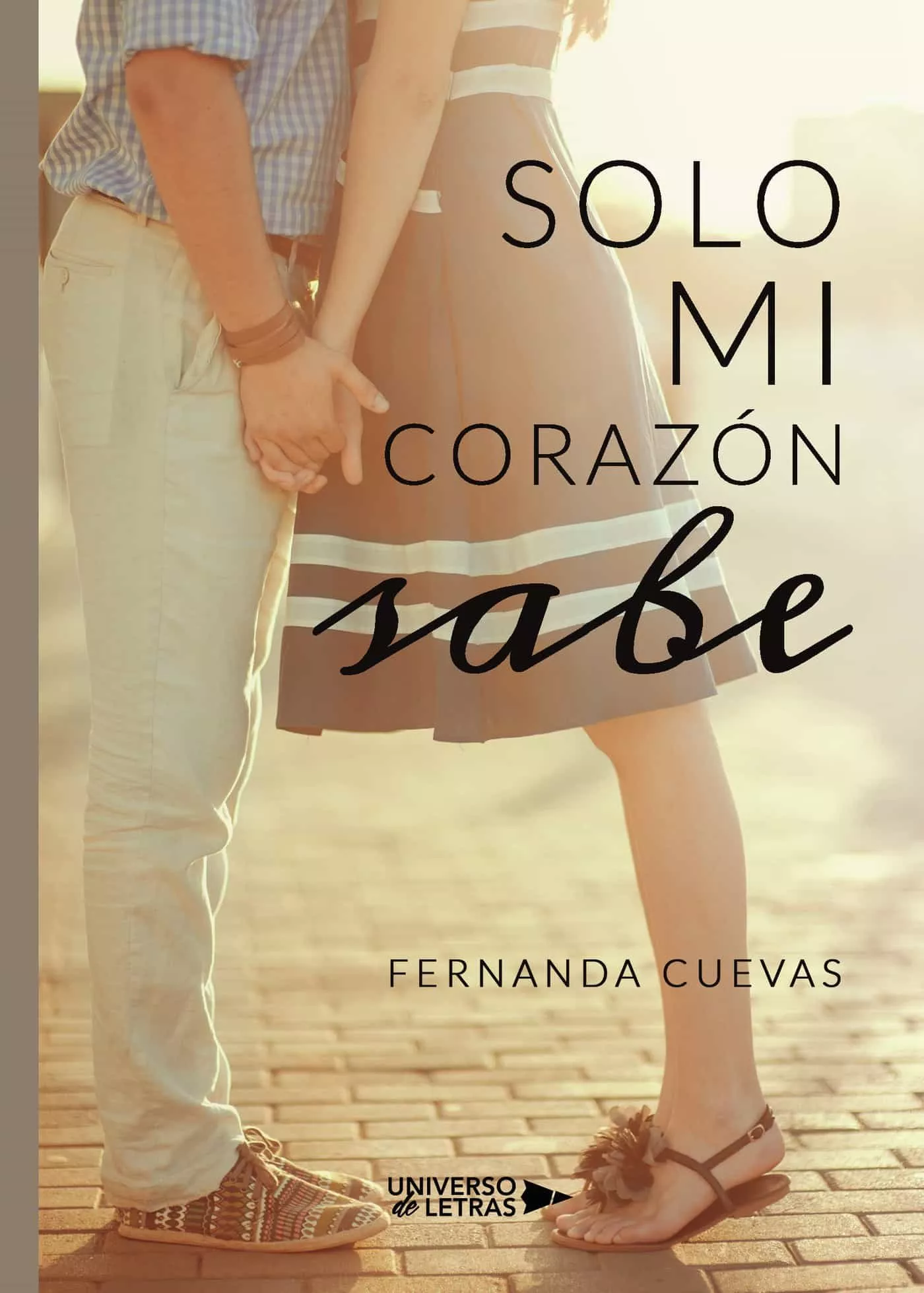 Portada del Libro Solo Mi Corazón Sabe de Fernanda Cuevas - 9788417926816