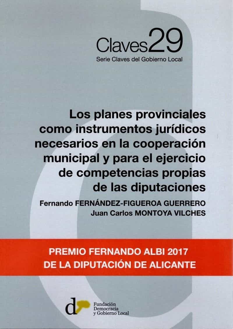 Portada del Libro Los Planes Provinciales Como Instrumentos Jurídicos Necesarios En La C de Fernandez Figueroa Guerrero - 9788412026733