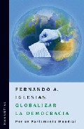 Portada del Libro Globalizar La Democracia: Por Un Parlamento Mundial de Fernando A. Iglesias - 9789875000964