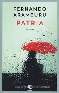 Portada del Libro Patria (Italiano) de Fernando Aramburu - 9788823525085