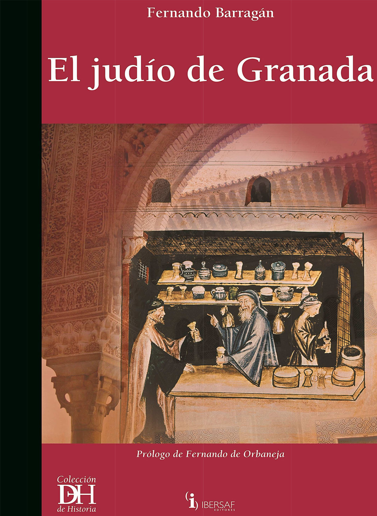 Portada del Libro El Judio De Granada de Fernando Barragan - 9788495803559