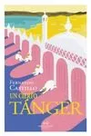 Portada del Libro Un Cierto Tanger de Fernando Castillo - 9788494931147