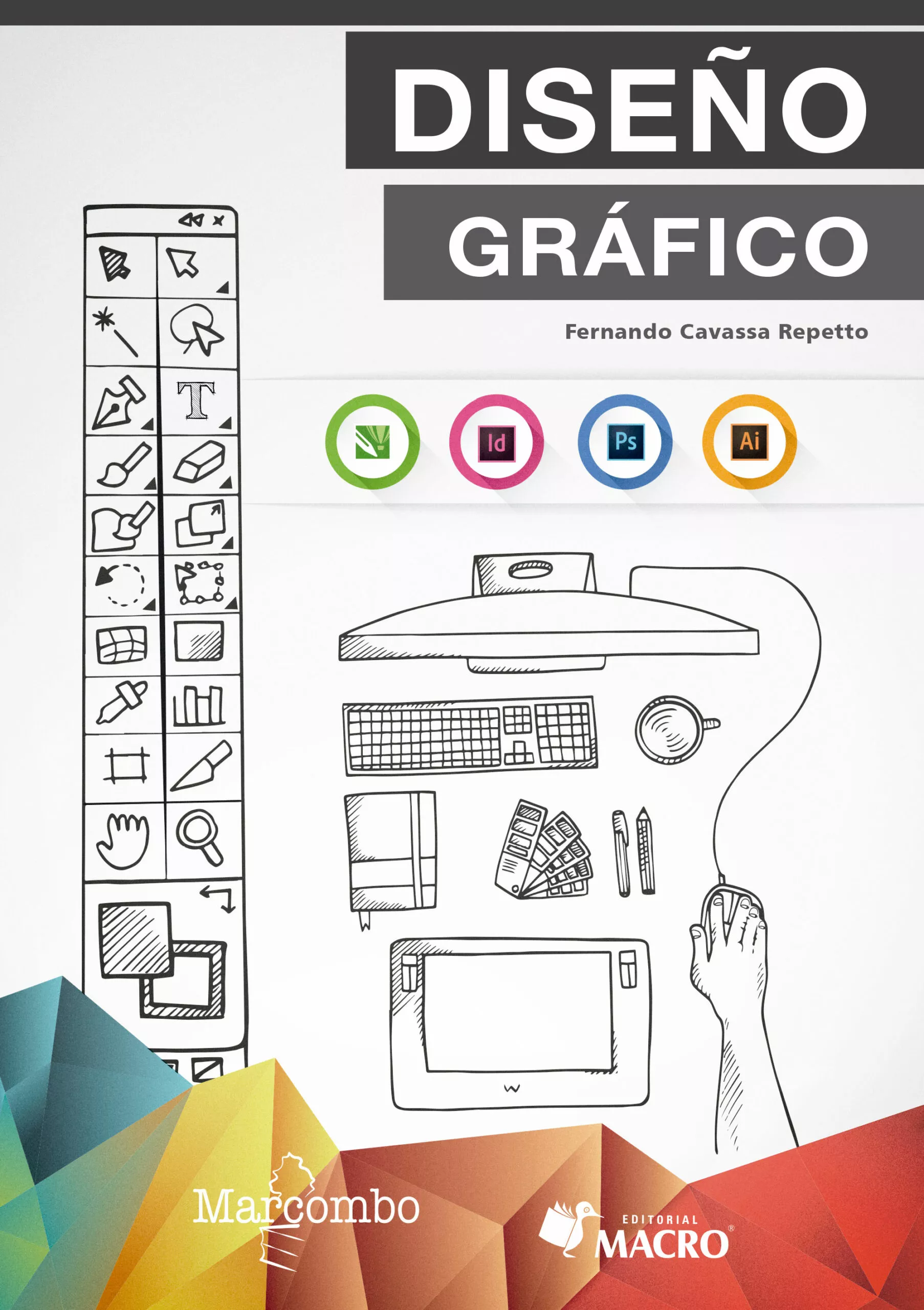 Portada del Libro Diseño Grafico de Fernando Cavassa Repetto - 9788426727572