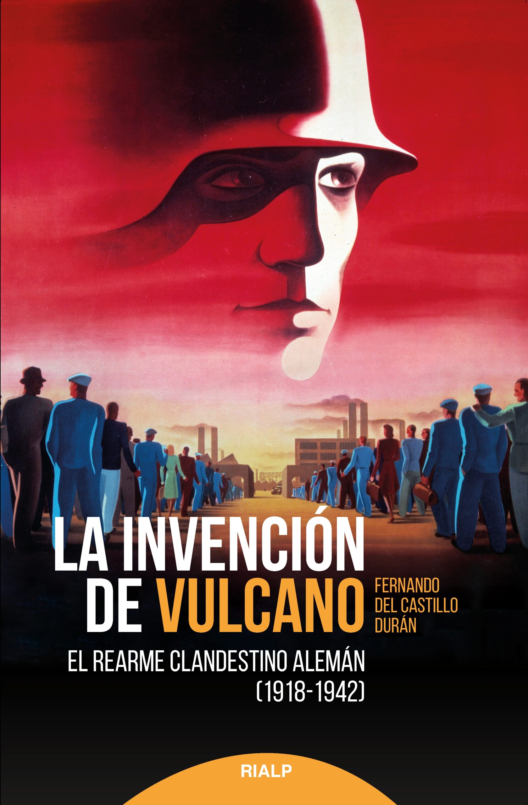 Portada del Libro La Invencion De Vulcano de Fernando Del Castillo Duran - 9788432152542