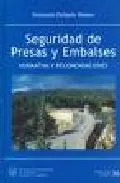 Portada del Libro Seguridad De Presas Y Embalses de Fernando Delgado - 9788438002964