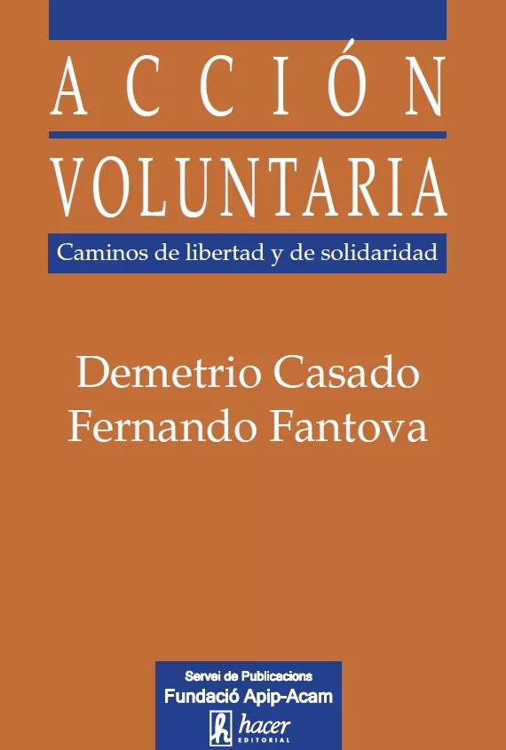 Portada del Libro Accion Voluntaria: Caminos De Libertad Y De Solidaridad de Fernando Fantova - 9788496913523