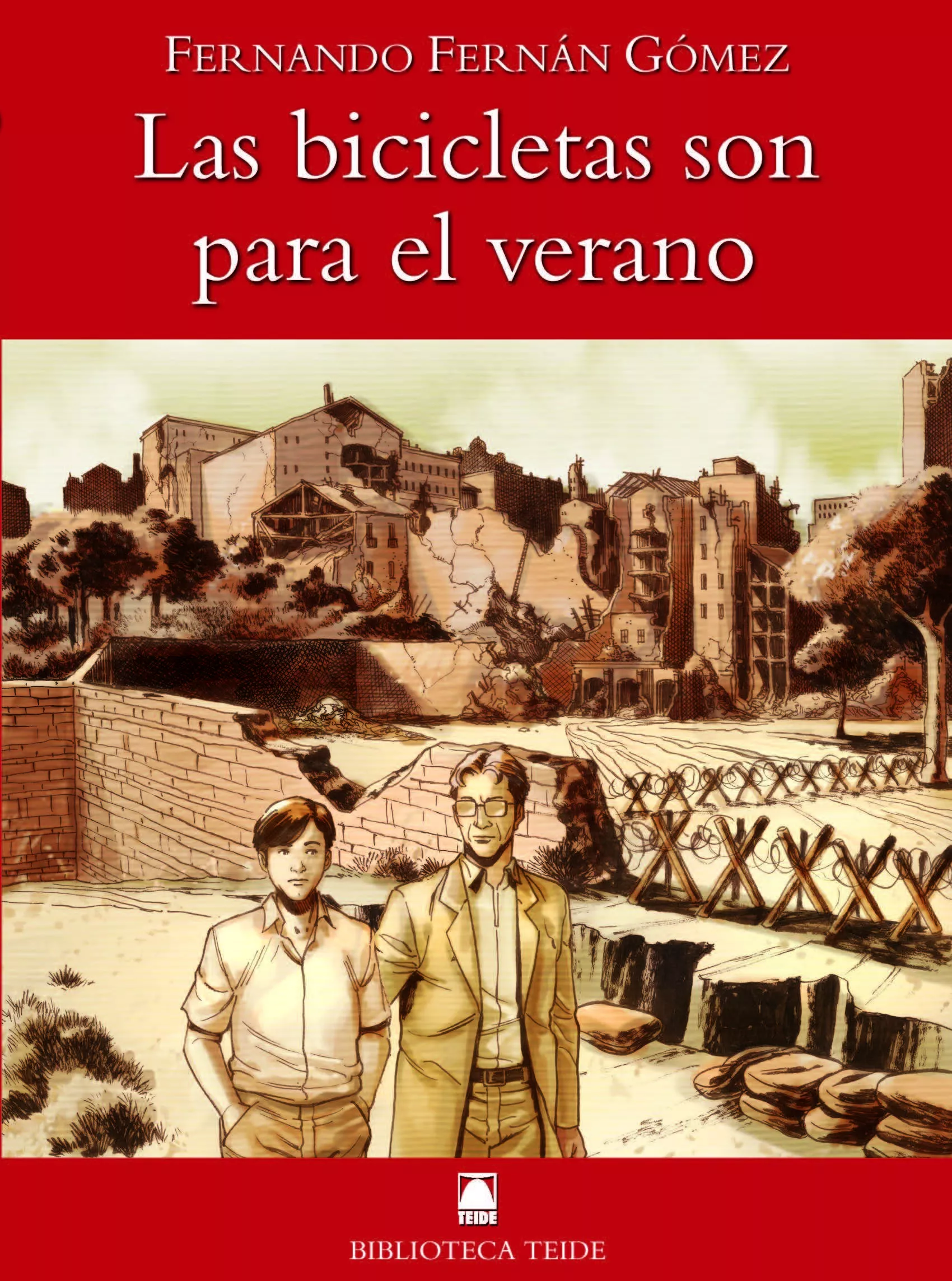 Portada del Libro Las Bicicletas Son Para El Verano de Fernando Fernan Gomez - 9788430760329