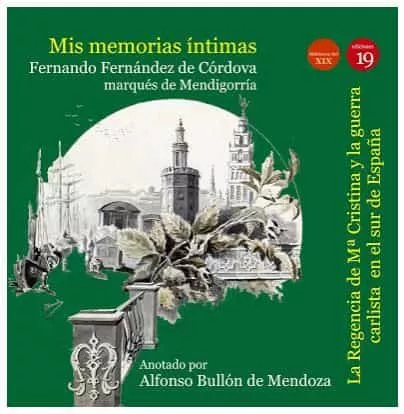 Portada del Libro Mis Memorias Intimas Iii: Regencia De Mª Cristina Y Guerra Carlis Ta S de Fernando Fernandez De Cordova - 9788417280475